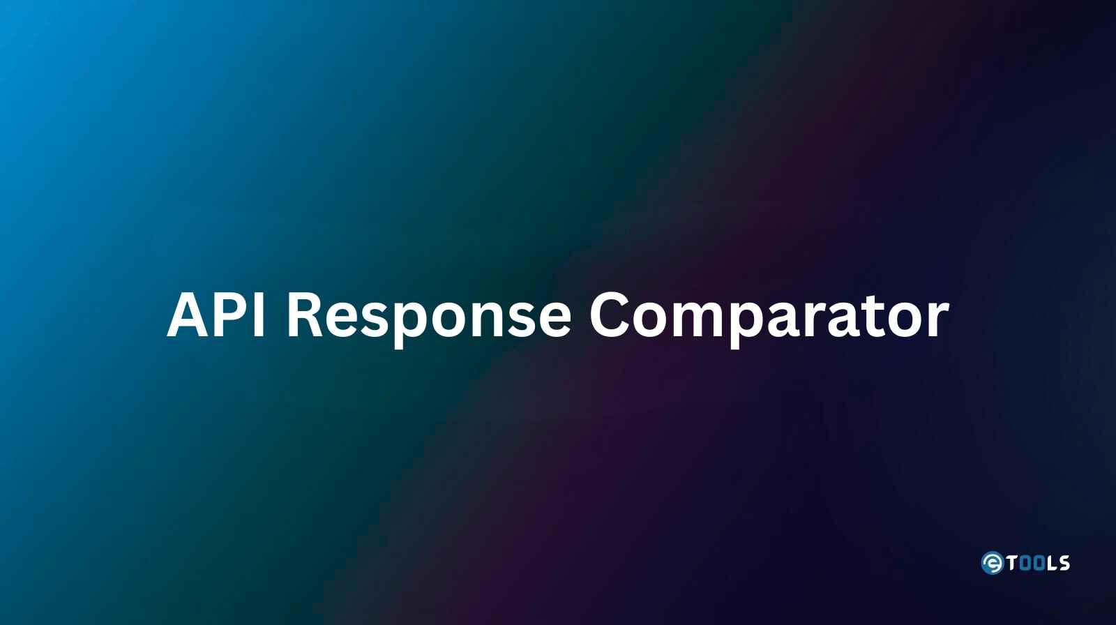 API Response Comparator